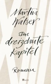 Martin Walser, Das dreizehnte Kapitel