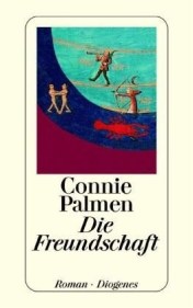 Connie Palmen, Die Freundschaft